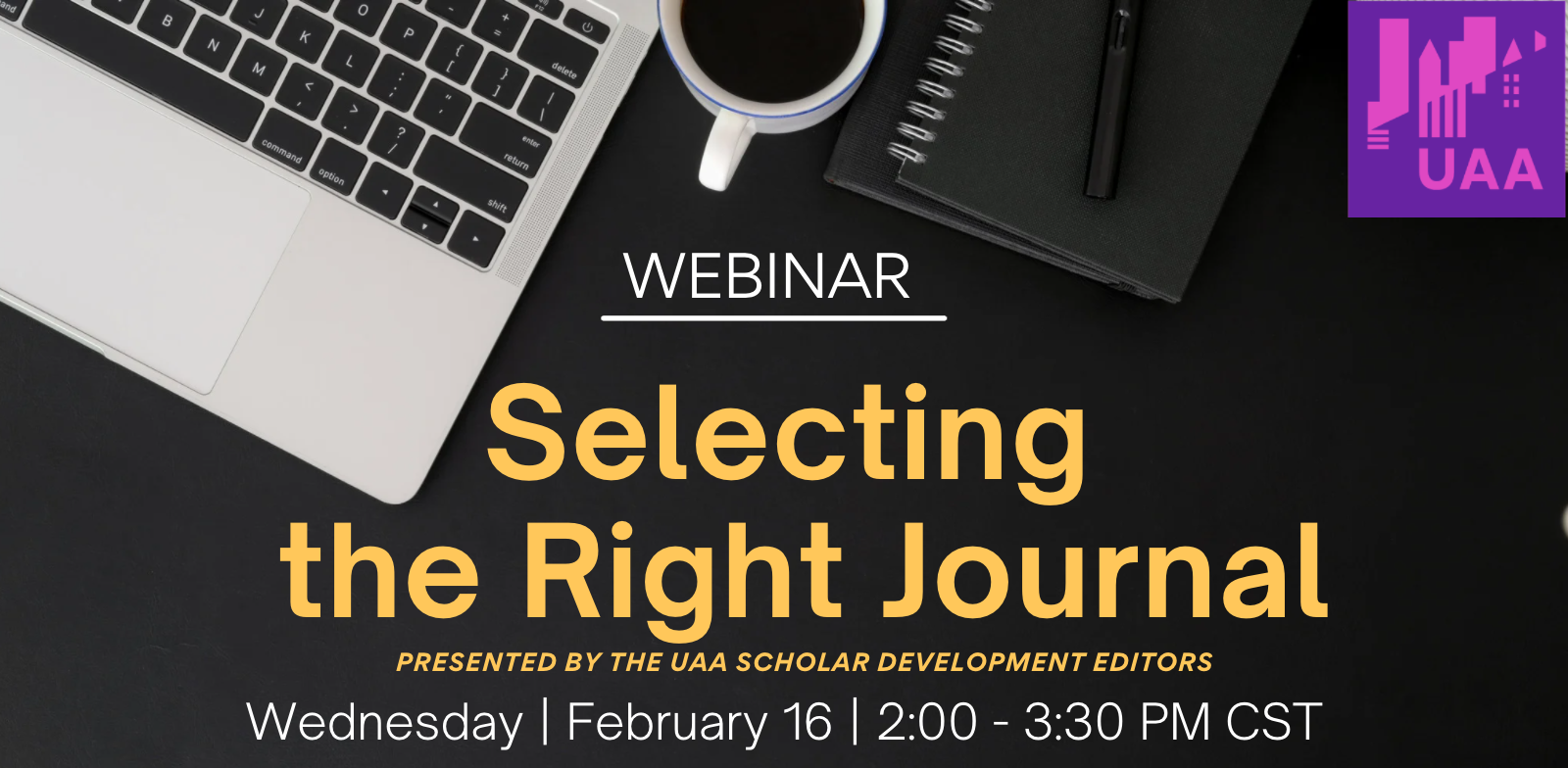 Uaa Webinar:  Selecting The Right Journal