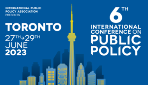 International Conference on Public Policy meeting in Toronto, June 27-29, 2023
