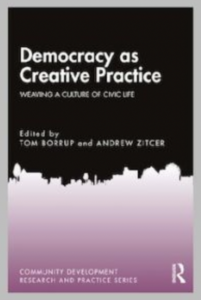 Democracy as Creative Practice