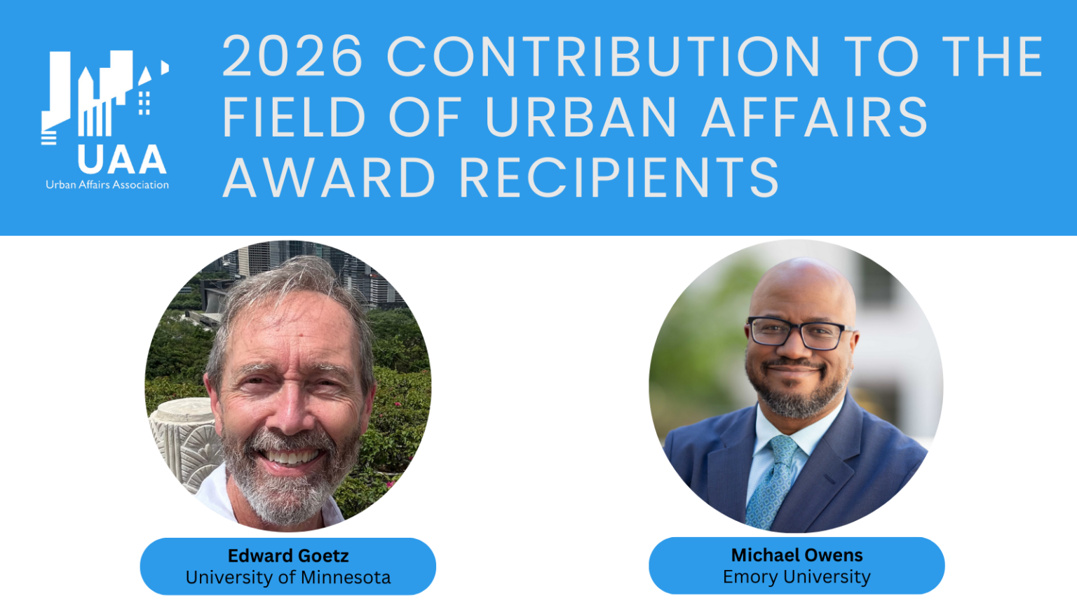 Edward Goetz and Michael Owens to Receive the 2026 Contribution to the ...
