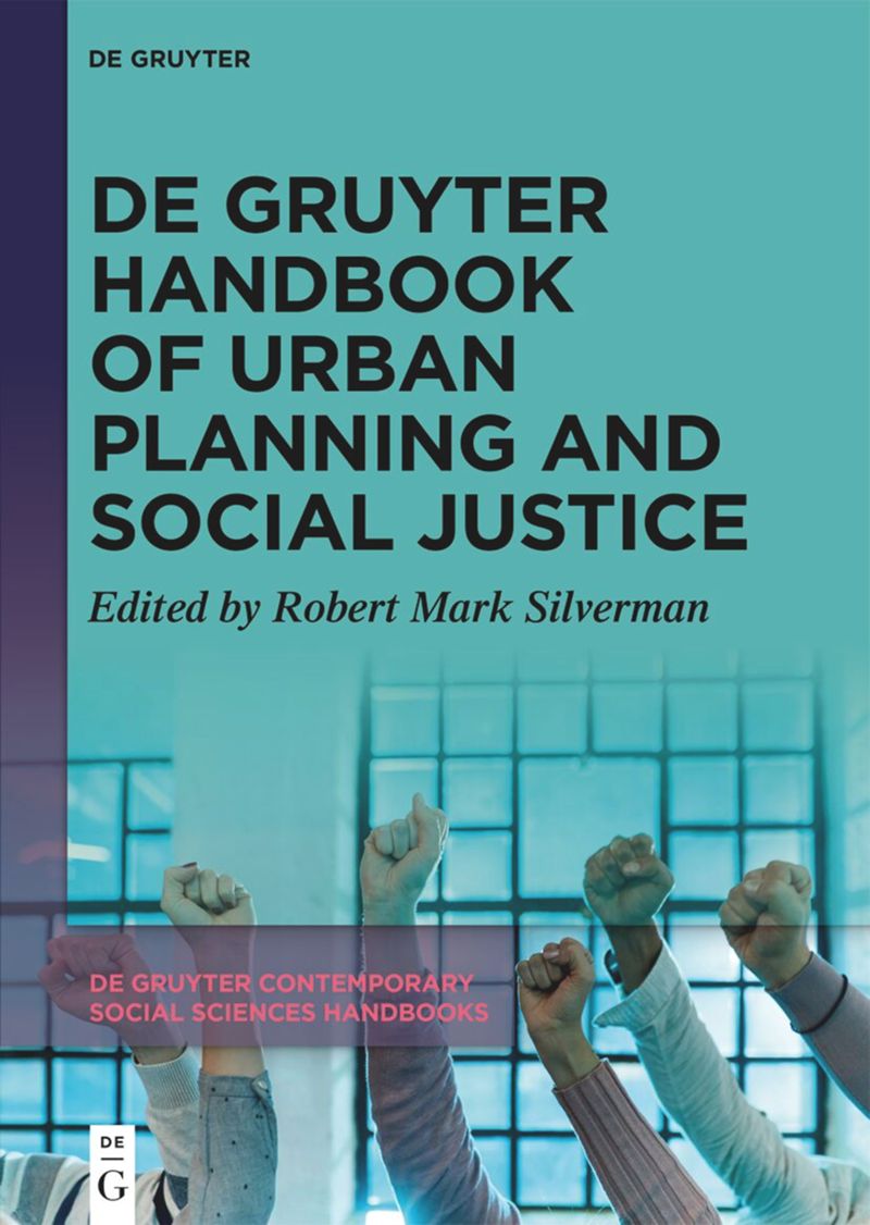 The De Gruyter Handbook of Urban Planning and Social Justice